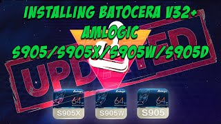 UPDATE  Installing Batocera v32 on S905S905xS905wS905d Android TV Boxes [upl. by Rothwell395]