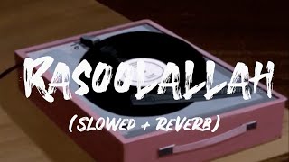 Rasoolallah  Gopi Sunder  Mohammed Maqbool Mansoor  DQ  Nazriya  Slowed Reverb  Lyrics video [upl. by Arutak829]