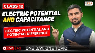 Electric Potential and Potential Difference  Class 12  Physics  One Day One Topic [upl. by Madanhoj]