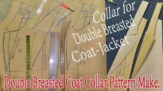 How to Make Double Breasted Coat Collar Pattern  suit collar pattern making tutorial [upl. by Ahsinnek]