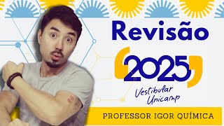 Revisão UNICAMP 2025  Química [upl. by Eeliab]