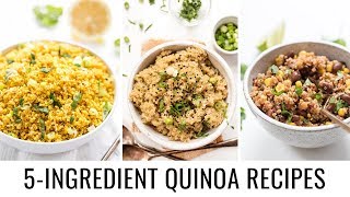 Easy 5 INGREDIENT Quinoa Recipes 👋🏻 vegan amp glutenfree [upl. by Osber]