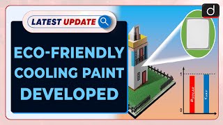 Ecofriendly Cooling Paint Developed Latest update  Drishti IAS English [upl. by Leoline]