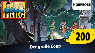 TKKG  Folge 200 Der große Coup  Hörprobe zum Hörspiel [upl. by Nnylyram]