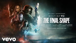 Paracausal Mutilation  Destiny 2 The Final Shape Original Game Soundtrack [upl. by Tur]