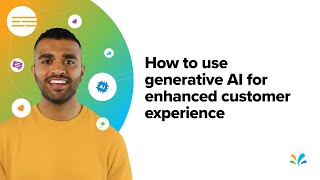 How to Use Generative AI for Enhanced Customer Experience  Sprinklr [upl. by Krock481]