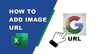 How to add image URL in Excel [upl. by Olive]