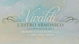 Vivaldi LEstro Armonico  12 Concertos Op 3 Full album [upl. by Harrell]