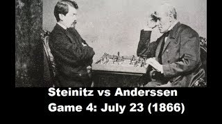 Game 4 Anderssen vs Steinitz  London 1866 25 [upl. by Nossyla]