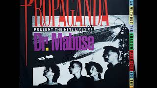 Propaganda  Present The Nine Lives Of Dr Mabuse 13th Life Mix  12quot Vinyl [upl. by Arvind]