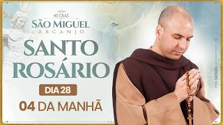 Santo Rosário  40 Dias com São Miguel Arcanjo 2024  0400  28° Dia  Live Ao vivo [upl. by Yursa]