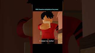 Found an old photo of my mom  sad story mother sadstory robloxedit shorts [upl. by Ocihc911]