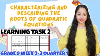 DISCRIMINANT AND THE NATURE OF ROOTS  Learning Task 2 Grade 9 Week23 [upl. by Peltz]