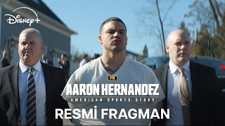 American Sports Story Aaron Hernandez  Resmi Fragman  Disney [upl. by Asta]