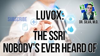 Luvox The SSRI Nobodys Ever Heard Of [upl. by Hiroko]