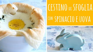 Cestini di pasta sfoglia con spinacio e uova  Ricetta per Pasqua [upl. by Frasch]