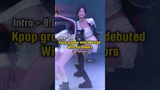 Kpop group who debuted with no minors gg version kpop shorts [upl. by Nevetse]