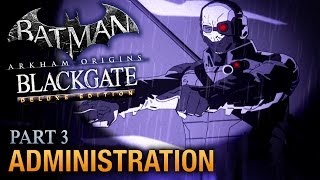 Batman Arkham Origins Blackgate Walkthrough  Part 3  Administration Deluxe Edition [upl. by Beisel]