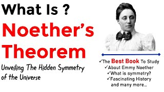 Noethers theorem  Noethers theorem explained  Noethers theorem classical mechanics [upl. by Farmelo709]