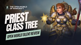 Priest Class Talent Tree Open World Review [upl. by Korten]