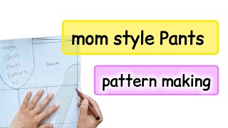 ⚡💜 Mom Style Pants Pattern how to draft easy mom style pants pattern😍✌🏻MOM STYLE PANTS♡sewing faima [upl. by Sinnylg]