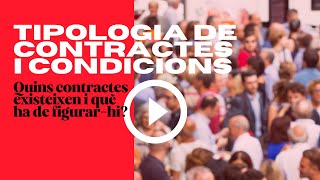 Tipologia de contractes i condicions [upl. by Ezzo]