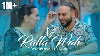 MO TEMSAMANI FT MILOUDA  RALLA WAH PRODFattah AmraouiExclusive Music Video [upl. by Llednil]