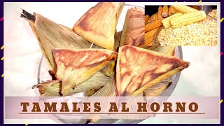 COMO HACER TAMALES AL HORNO • humintas con queso  horneaditos 🇧🇴 [upl. by Retsbew708]