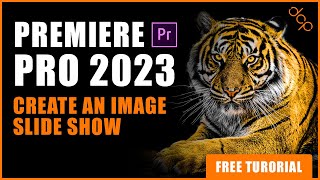 Premiere Pro Tutorial How to Craft Stunning Image Slideshows [upl. by Cirred874]