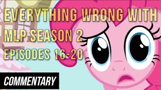 Blind Commentary Everything Wrong With MLP Season 2 Episodes 1620 [upl. by Van572]