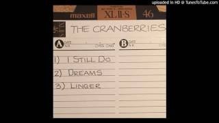 The Cranberries  Dreams Demo Version [upl. by Nipsirc]