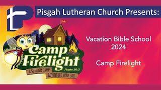 2024 Camp Firelight PLC VBS Promo [upl. by Nesto]