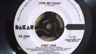 First Love  Love Me Today [upl. by Carl980]