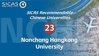 Nanchang Hangkong UniversitySICAS Recommended UniversitiesXXIII [upl. by Risan]