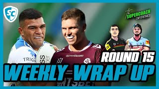 NRL SuperCoach 2024 The Week From Hell ROUND 15 WRAP [upl. by Eillah]