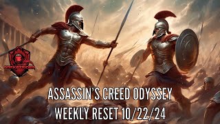 Assassins Creed Odyssey Weekly Reset 102224 [upl. by Jedlicka]