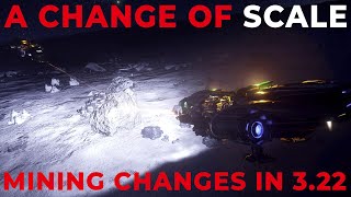 A Change Of Scale  Why YOU Should Care About Mining Deposit Size Updates in Star Citizen 322 [upl. by Stefa]