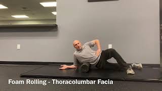 Foam Rolling  Thoracolumbar Facia [upl. by Ajam]