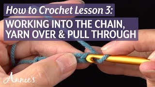 How to Work Into the Chain Yarn Over and Pull Through  an Annies Tutorial [upl. by Annairda]