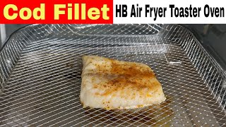 Frozen Cod Hamilton Beach SureCrisp Air Fryer Toaster Oven Recipe [upl. by Salomi]