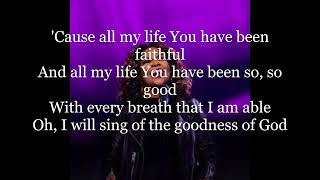 CeCe Winans  Goodness of God LYRICS [upl. by Yojal]