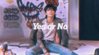 Jungkook  Yes or No『SLOWED  REVERB』 [upl. by Saref]