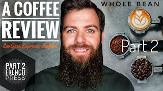 PART 2 A Coffee Review ☕ LavAzza Espresso Italiano whole bean 2020 30 [upl. by Meean]