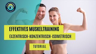 Effektives Muskeltraining exzentrisch  konzentrisch  isometrisch Die besten Tipps [upl. by Karlee]