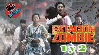 Estacion Zombie 1 y 2  Realmente es buena  Qué PELIS [upl. by Aisilef]