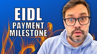 EIDL Major Payments Milestone [upl. by Cirtap]