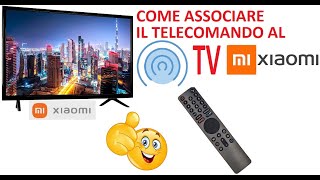 Come configurare telecomando Xiaomi TV [upl. by Atsocal]