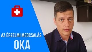 Melyek az érzelmi lelki megcsalások okai [upl. by Nehgam]