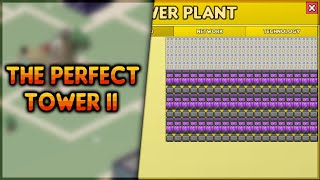 Power Plant rescripting  53 THE PERFECT TOWER 2 [upl. by Ellehs]