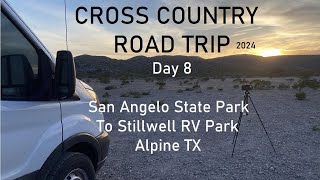 San Angelo State Park TX to Stillwell RV Park Alpine Texas Cross Country Road Trip 2024 Day 8 [upl. by Raseta]